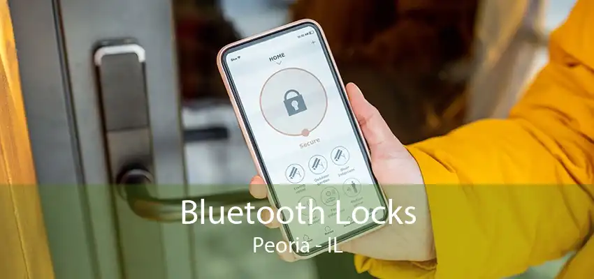 Bluetooth Locks Peoria - IL