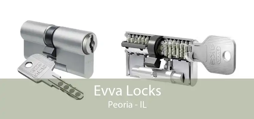 Evva Locks Peoria - IL