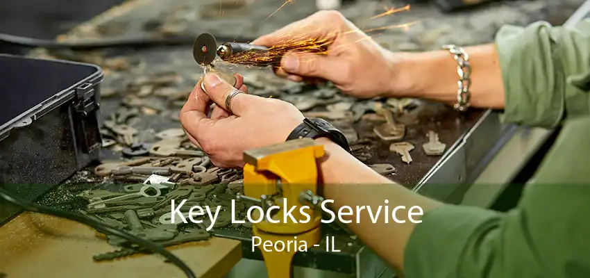 Key Locks Service Peoria - IL