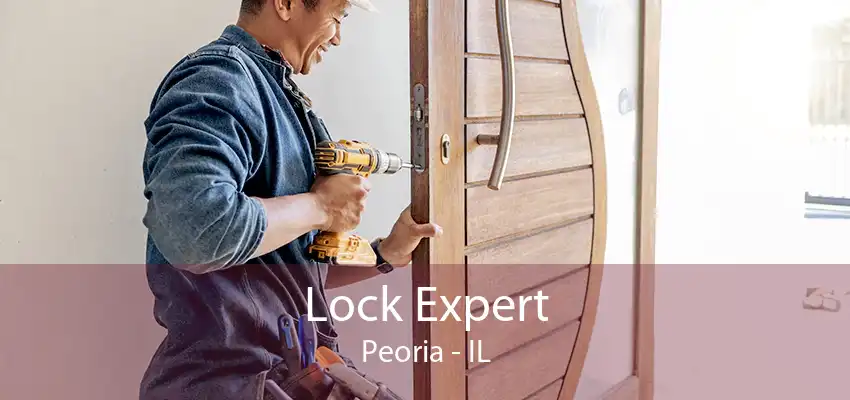 Lock Expert Peoria - IL