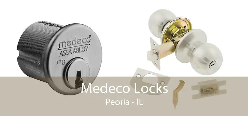 Medeco Locks Peoria - IL