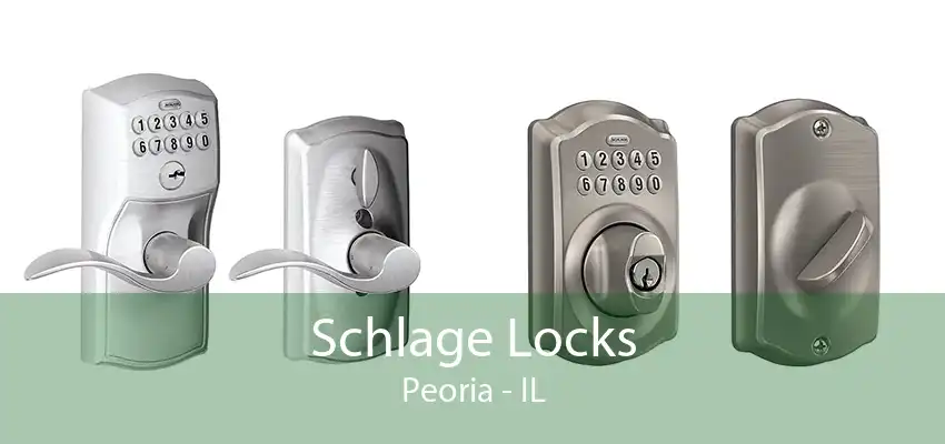 Schlage Locks Peoria - IL